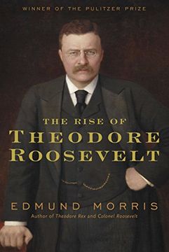 portada The Rise of Theodore Roosevelt (en Inglés)