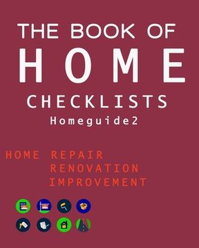 portada The Book of HOME CHECKLISTS: The complete Checklists guide to Home (en Inglés)