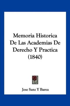 portada Memoria Historica de las Academias de Derecho y Practica (1840)