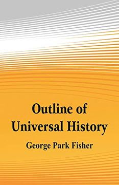 portada Outline of Universal History (en Inglés)