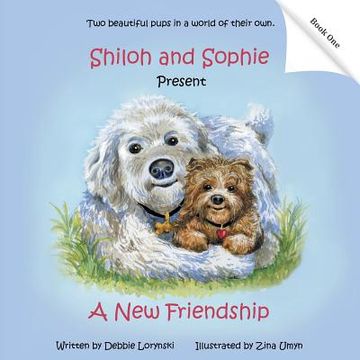 portada Shiloh and Sophie Present: A New Friendship (en Inglés)