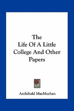 portada the life of a little college and other papers