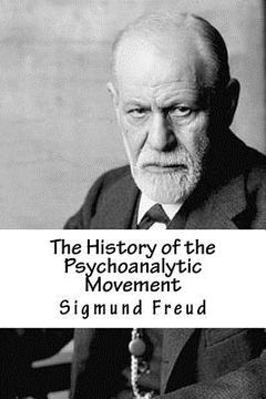 portada The History of the Psychoanalytic Movement (in English)