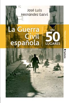 portada La Guerra Civil Española en 50 Lugares (in Spanish)