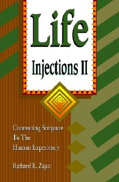 portada life injections ii: further connections of scripture to the human experience (en Inglés)