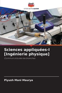 portada Sciences appliquées-I [Ingénierie physique] (en Francés)