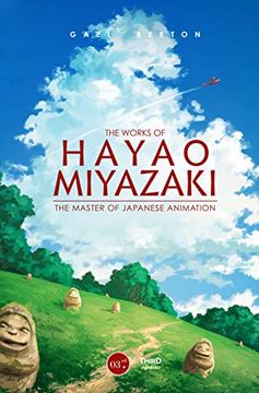 portada Works of Hayao Miyazaki hc: The Master of Japanese Animation (en Inglés)