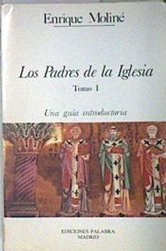 portada Padres de la Iglesia, Los. Una Guía Introductoria. (Tomo 1) (in Spanish)