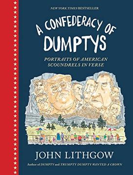 portada A Confederacy of Dumptys: Portraits of American Scoundrels in Verse: 3 (en Inglés)