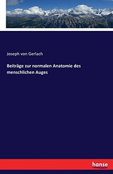 portada Beitrage Zur Normalen Anatomie Des Menschlichen Auges (German Edition)