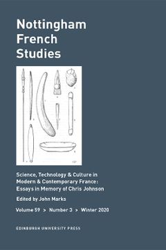portada Science, Technology & Culture in Modern & Contemporary France: Essays in Memory of Chris Johnson: Nottingham French Studies, Volume 59, Issue 3 (in English)