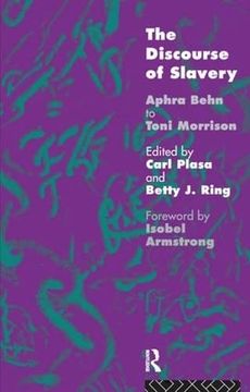 portada The Discourse of Slavery: From Aphra Behn to Toni Morrison (en Inglés)