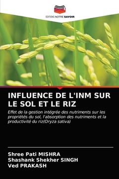 portada Influence de l'Inm Sur Le Sol Et Le Riz (en Francés)