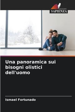 portada Una panoramica sui bisogni olistici dell'uomo (en Italiano)