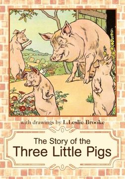 portada The Story of the Three Little Pigs: L. Leslie Brooke (en Inglés)