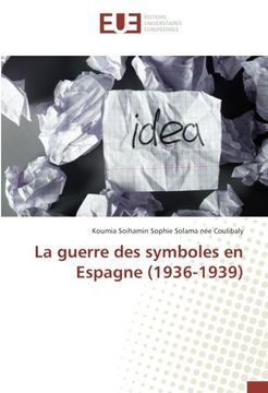portada La guerre des symboles en Espagne (1936-1939) (French Edition)