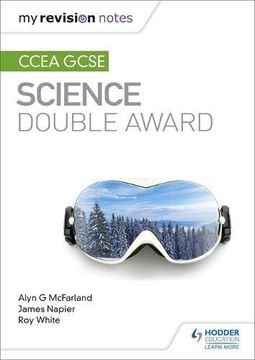 portada My Revision Notes: CCEA GCSE Science Double Award (Ccea Gcse My Revision Notes)