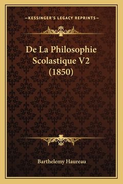 portada De La Philosophie Scolastique V2 (1850) (en Francés)