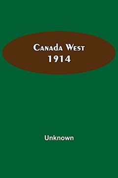 portada Canada West 1914 (in English)