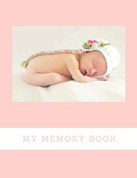 portada My Memory Book: Baby Keepsake Book: 15 (Baby 5 Year Memory Book) (en Inglés)