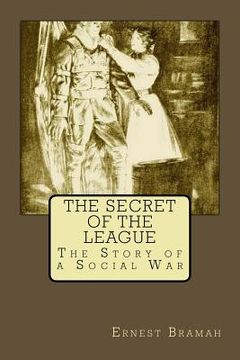portada The Secret of the League: The Story of a Social War