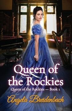 portada Queen of the Rockies: Book 1 (in English)