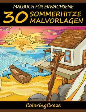 portada Malbuch für Erwachsene: 30 Sommerhitze Malvorlagen (en Alemán)