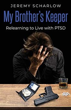 portada My Brother'S Keeper: Relearning to Live With Ptsd (en Inglés)