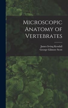 portada Microscopic Anatomy of Vertebrates (en Inglés)