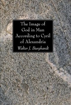 portada The Image of god in man According to Cyril of Alexandria 