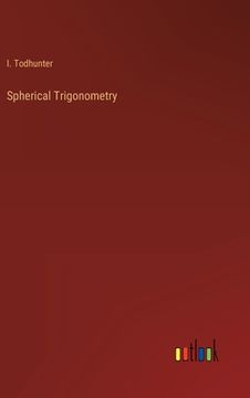 portada Spherical Trigonometry (en Inglés)