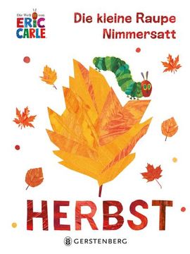 portada Die Kleine Raupe Nimmersatt - Herbst (in German)