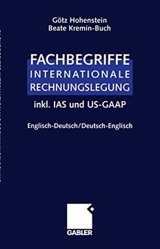 portada Fachbegriffe Internationale Rechnungslegung/Glossary of International Accounting Terms: Inkl. IAS Und Us-Gaap, Englisch-Deutsch / Deutsch-Englisch (in German)