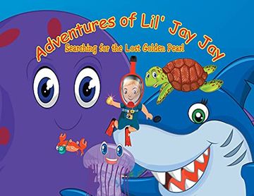 portada Adventures of Lil'Jay Jay: Searching for the Lost Golden Pearl 