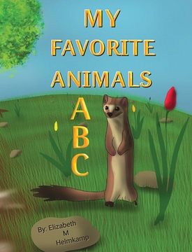 portada My Favorite Animals ABC: What's YOUR favorite animal? (en Inglés)
