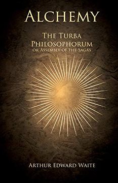 portada Alchemy - the Turba Philosophorum or Assembly of the Sagas (en Inglés)