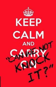 portada Keep Calm and..."Can we not knock it?": 100 quotes on the philosophy, passion and madness of football (in English)