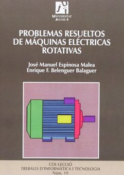 portada Problemas Resueltos de Máquinas Eléctricas Rotativas: 19 (Treballs D'Informàtica i Tecnologia)