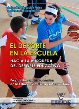 portada El Deporte En La Escuela. Propuestas De Intervención En La Educación Fisica En Secundaria (in Spanish)