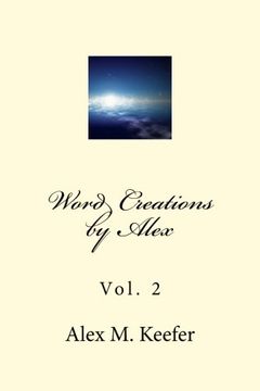 portada Word Creations by Alex: Vol. 2 (Volume 2)