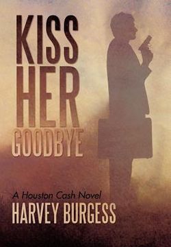 portada kiss her goodbye (en Inglés)