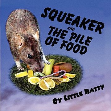 portada squeaker and the pile of food (en Inglés)