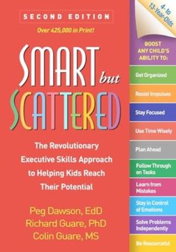 portada Smart But Scattered: The Revolutionary Executive Skills Approach to Helping Kids Reach Their Potential (en Inglés)