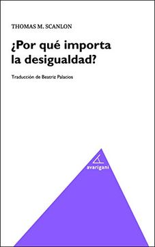 portada Por que Importa la Desigualdad (Ensayo) (in Spanish)