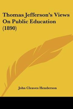 portada thomas jefferson's views on public education (1890)