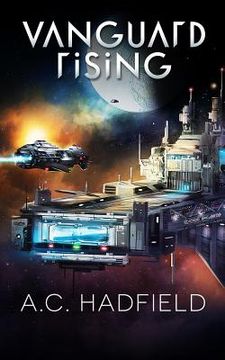 portada Vanguard Rising: A Space Opera Adventure (en Inglés)