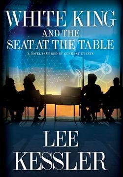 portada White King and the Seat at the Table (en Inglés)