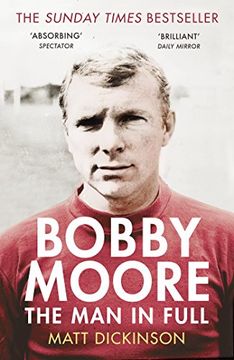 portada Bobby Moore: The Man in Full
