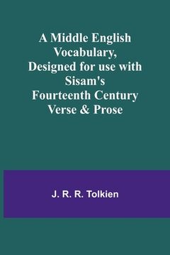portada A Middle English Vocabulary, Designed for use with Sisam's Fourteenth Century Verse & Prose (in English)