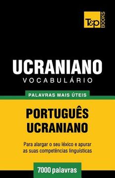 portada Vocabulário Português-Ucraniano - 7000 palavras mais úteis (en Portugués)